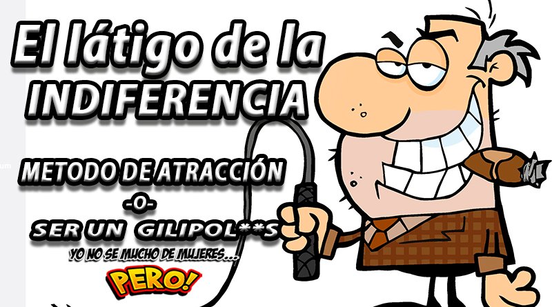 el látigo de la indiferencia